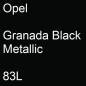 Preview: Opel, Granada Black Metallic, 83L.